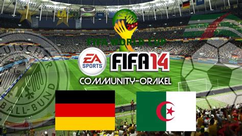 fifa wm 2014 community orakel 14 achtelfinale deutschland algerien [deutsch hd] youtube