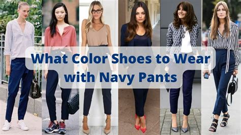What Color Shoes To Wear With Navy Pants 2023 Womens Guide