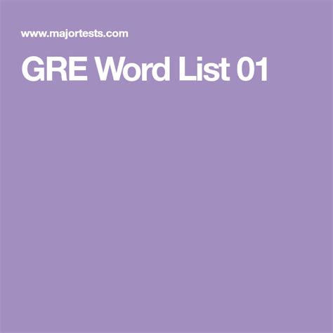 Gre Word List 01 Word List Gre Vocabulary Gre