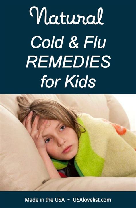 Surprising Natural Cold And Flu Treatments For Kids Flu Remedies