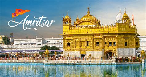 Amritsar Tour Package From Delhi Amritsar Tour Packages India Tour