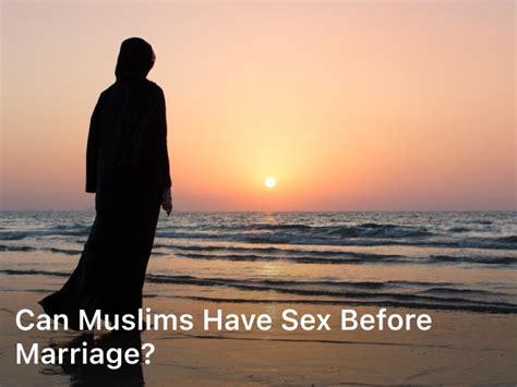 Can Muslims Have Sex Before Marriage Fit Guide Guru