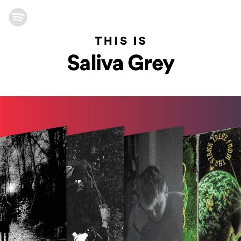 This Is Saliva Grey Playlist By Spotify Spotify