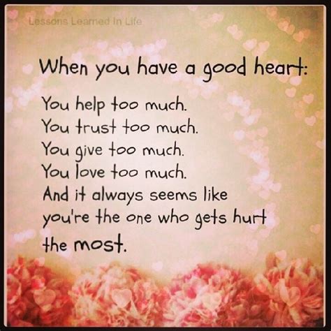 When You Have A Good Heart You Help Too Much Kirjustenblogi