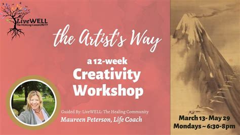 Intro To The Artists Way A 12 Week Creativity Workshop Livewell The