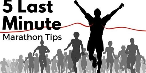 5 Last Minute Marathon Tips