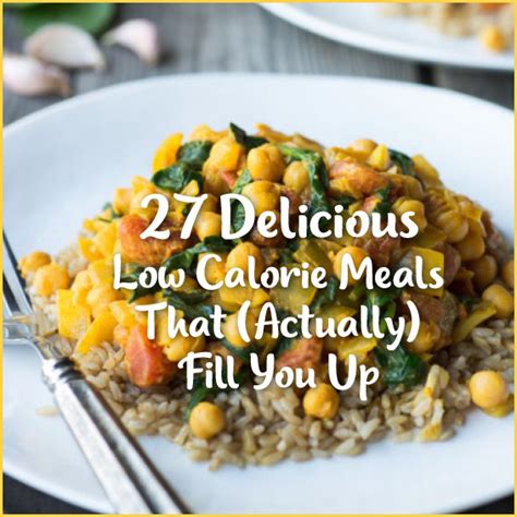 The 20 Best Ideas For Low Calorie Dinners That Fill You Up Best Diet
