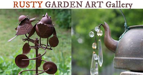 Rusty Garden Junk Art Ideas Gallery Empress Of Dirt