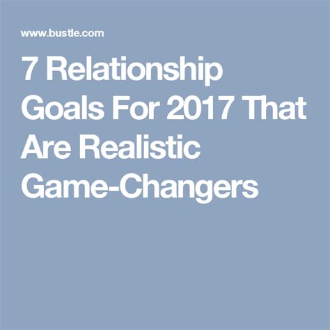 7 Relationship Goals For 2019 That Are Realistic Game Changers