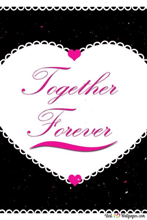 Together Forever Hd Wallpaper Download
