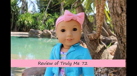 Review Of American Girl Truly Me 72 Youtube
