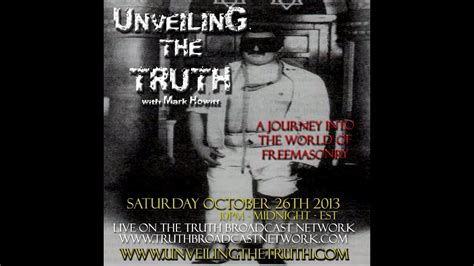 Unveiling The Truth #03: A Journey Into The World of Freemasonry (2013