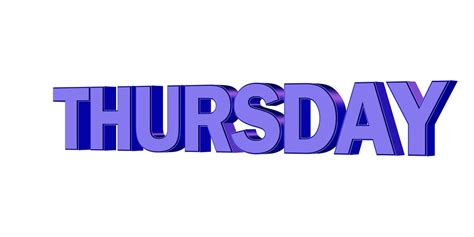 Thursday Day Week Free Image On Pixabay