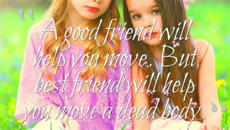 The Beautiful And Best Friend Funny Quotes Are The Most Amazing