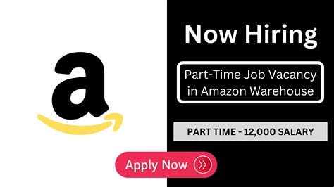 Part-Time Job Vacancy in Amazon Warehouse - Salary ₹12,000 a month