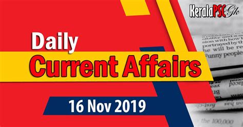 Here current affairs january 2019 have covered all important daily basis current affairs events which appeared in affairs cloud website.it will be a complete package for aspirants who are appearing for all competitive exam. Kerala PSC Daily Malayalam Current Affairs 16 Nov 2019 ...