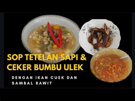 Daging dan tetelan sapi, yoh yang mau hajatan siap kirim2 ni wa : Sop Tetelan Sapi & Ceker Bumbu Ulek - YouTube