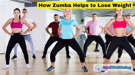 how zumba helps to lose weight atozwellbeing