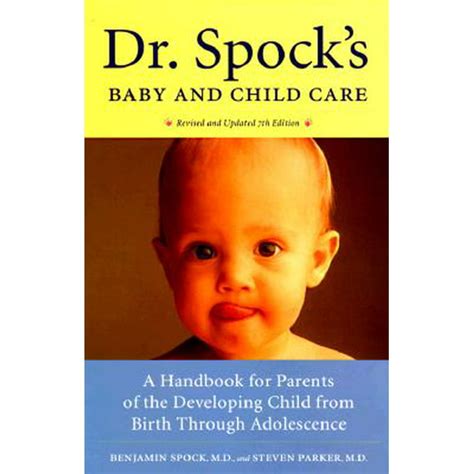 Dr Spocks Baby And Child Care A Handbook For Parents Of The