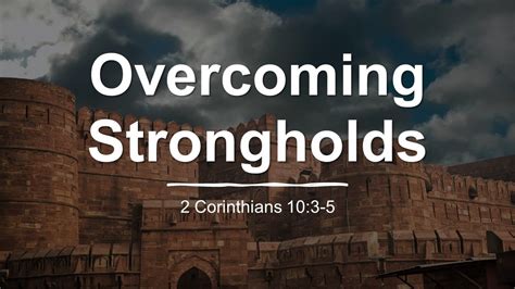 Overcoming Strongholds 071220 Youtube