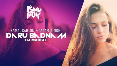 Daru Badnam Kamal Kahlon And Param Singh Dj Marsh Remix Vfx Ishu