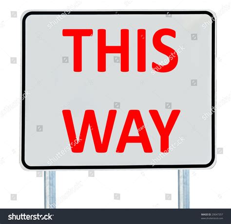 A This Way Road Sign Isolated On White Stock Photo 29047357
