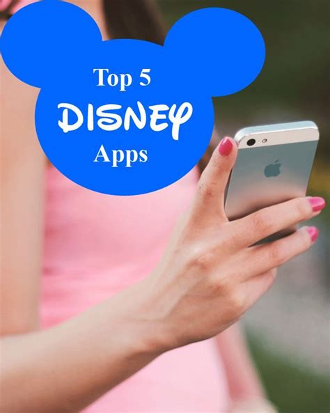 The Top 5 Disney Apps For Travel And Home Disney World Tips And