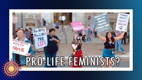 Pro Life Feminist Activists Take To The Streets Youtube