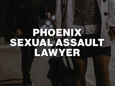 Phoenix Sexual Assault Lawyer Gallagher And Kennedy