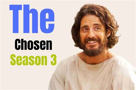 The Chosen Season 3 Release Date Cast Episodes Storyline New