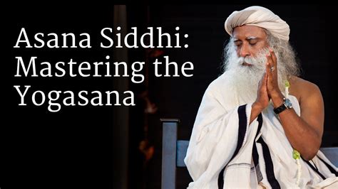 Sadhguru Gives Enlightening Insights Into Yogasanas How They Can