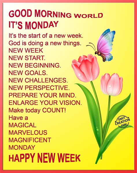 Good Morning World Its Monday Happy New Week Good Morning Quotes