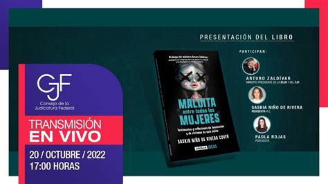 Presentación Del Libro Maldita Entre Todas Las Mujeres De Saskia Niño De Rivera Youtube