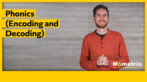 Phonics (Encoding and Decoding) (Video)