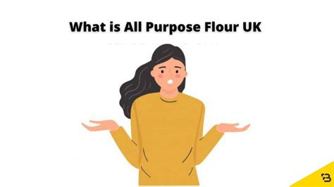 What Is All Purpose Flour Uk Full Guide In 2024 Blogest