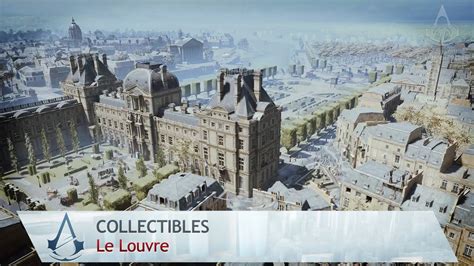 Assassin S Creed Unity All Collectibles Le Louvre Ubisoft Help