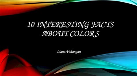 Pptx 10 Interesting Facts About Colors Dokumentips