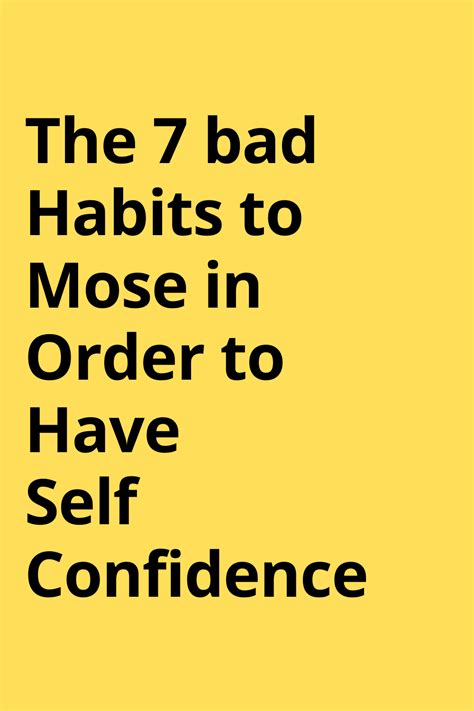 The 7 Bad Habits To Lose In Order To Have Self Confidence In 2021