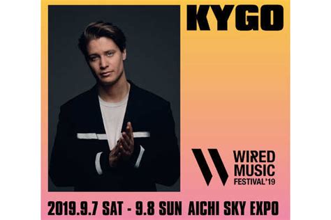 Wired Music Festival19でkygoがスペシャルなセットを披露！ Okmusic