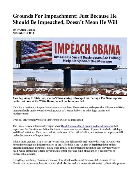 Impeachment definition, the impeaching of a public official before an appropriate tribunal. Grounds For Impeachment: Just Because He Should Be Impeached, Doesn't Mean He Will by Freedom of ...