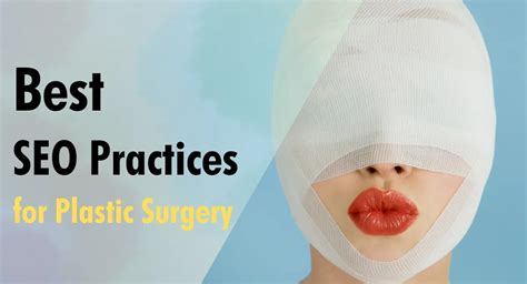 7 Best Seo Practices For Plastic Surgery