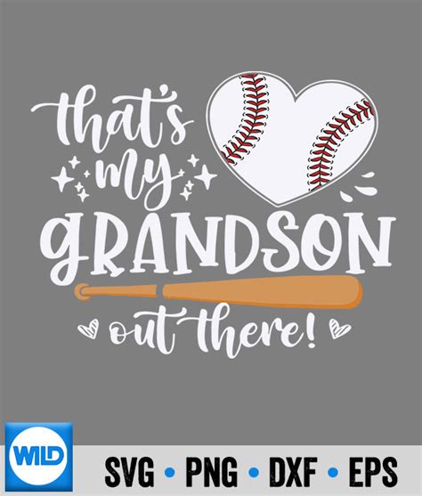 Last Day Of School Svg Thats My Grandson Out There Baseball Grandma