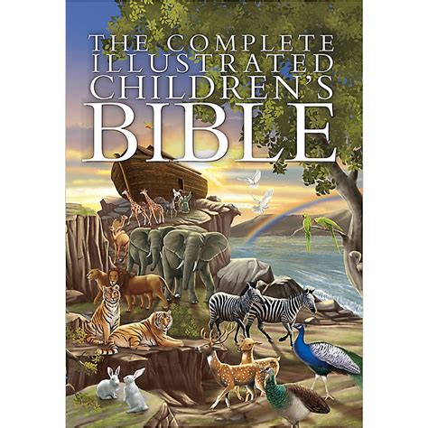 The Complete Illustrated Childrens Bible Lifeway