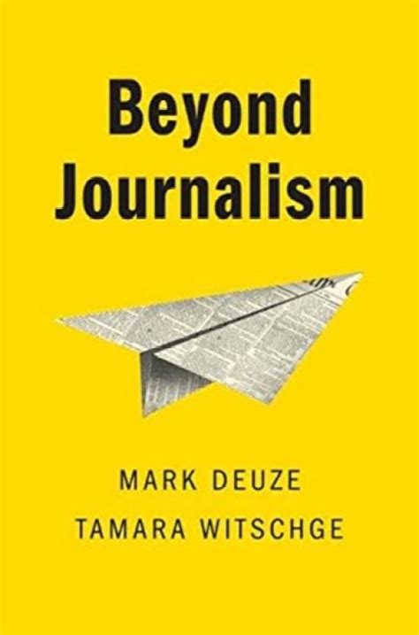 Beyond Journalism Paperback Deuze Mark And Witschge Tamara Buy