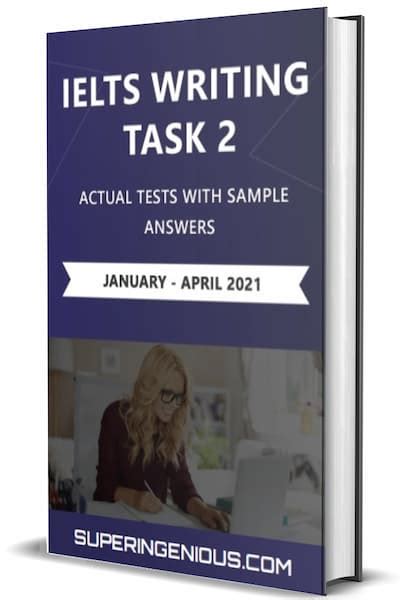 Ielts Writing Actual Tests Task 2 2021 Superingenious