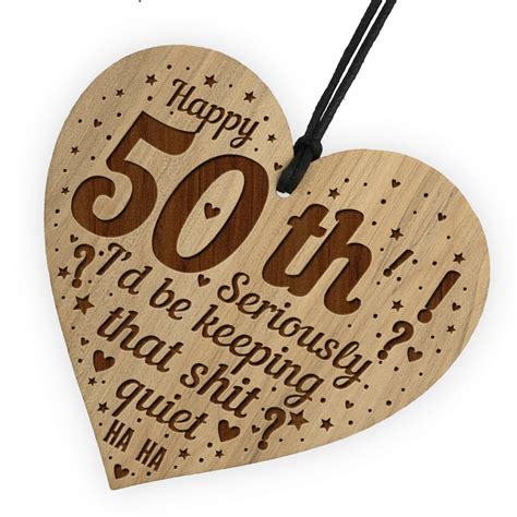 Funny 50th Birthday Card Engraved Heart 50th Birthday Ts