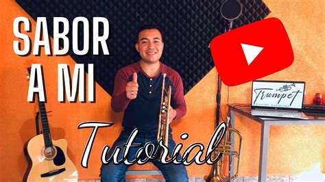 Sabor A Mi Tutorial Trumpet Youtube