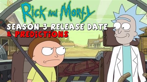 Rick and morty is back, rick said. Rick and Morty: Season 3 Release Date & Predictions - YouTube