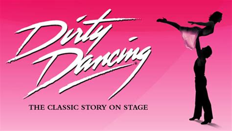 Dirty Dancing Musical Tickets And Show Guide Aldwych Theatre In London
