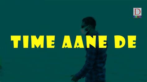 Teaser Time Aane De Jai P Releasing On 1st Sept 2020 Youtube